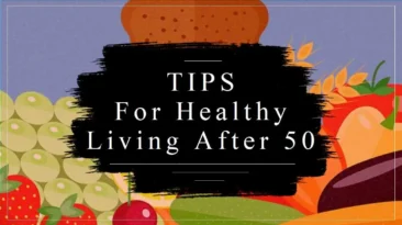 Tips for Healthy Living After 50